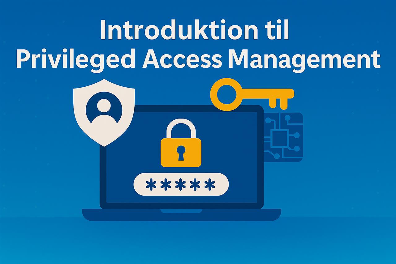 Introduktion til privileged access management